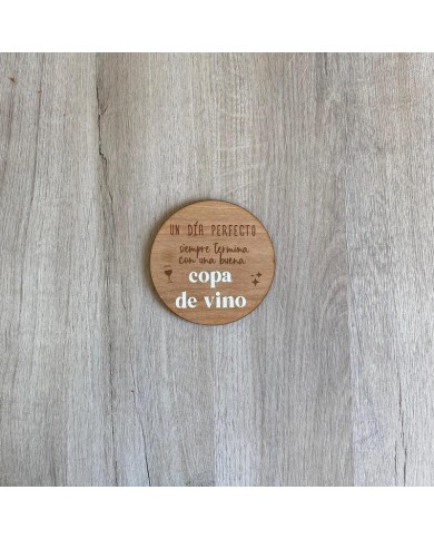 Posavasos "Día Perfecto" de Madera con Vinilo Posavasos "Día Perfecto" de Madera con Vinilo