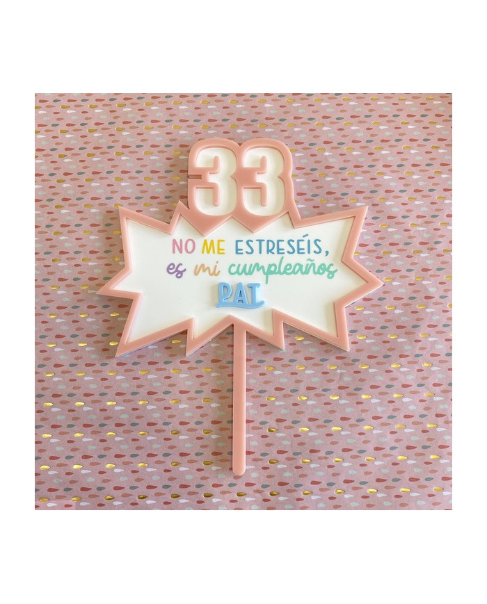 Topper de Colores "No me Estreséis, es mi Cumpleaños" Personalizado Con Nombre y Edad