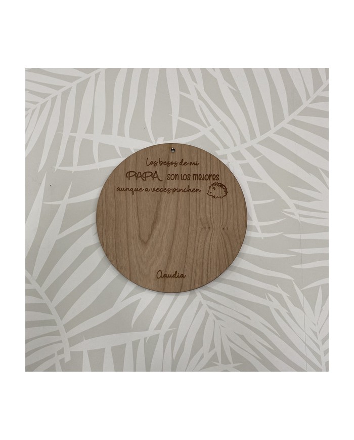 Cartel Erizo "Los Besos de Papá son los Mejores aunque a Veces Pinchen"