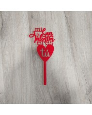Topper Mi San Valetín Eres Tú